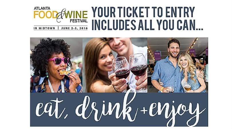 Eat, Drink & Enjoy the Atlanta Food & Wine Festival!