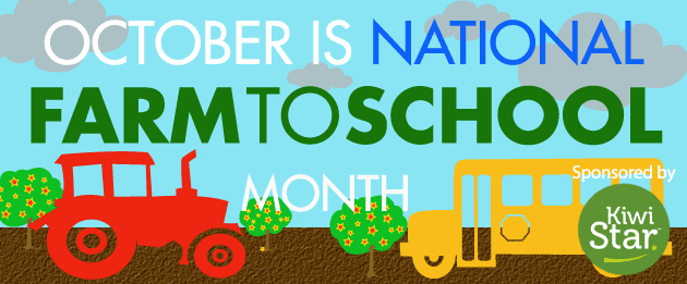 October is National Farm to School Month!