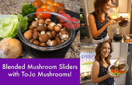 Blended Mushroom Sliders with To-Jo Mushrooms!