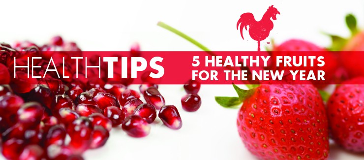 Health Tips: 5 Fruits for the New Year!