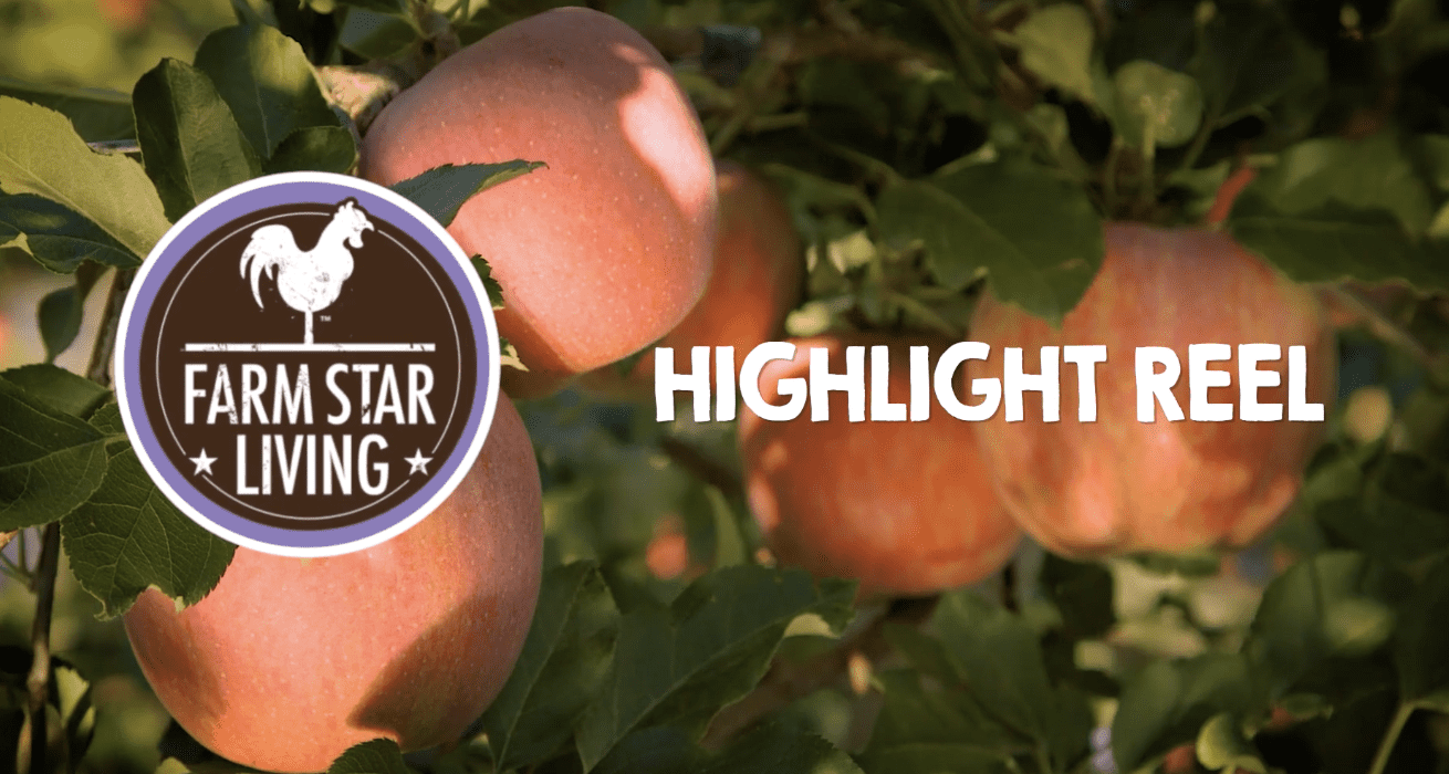 Farm Star Living Highlight Reel