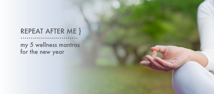 My 5 Philosophies for Wellness in the New Year & in Life!
