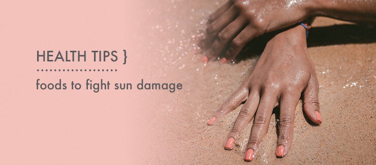 Health Tips: Foods to Fight Sun Damage