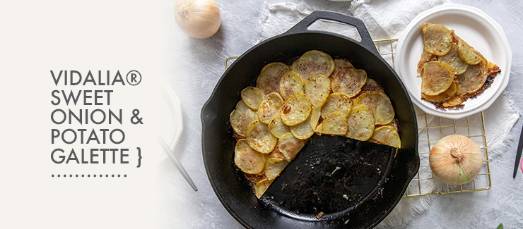 Caramelized Vidalia® Sweet Onion & CarbSmart™ Potato Galette